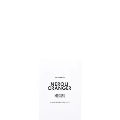 Matière Première Neroli Oranger                Eau de parfum